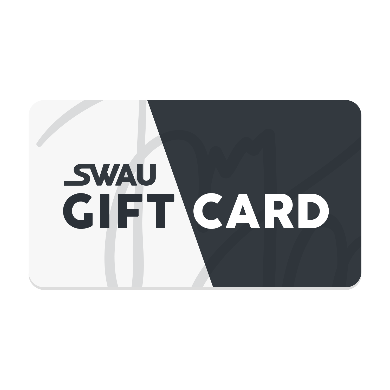 SWAU Gift Card - SWAU