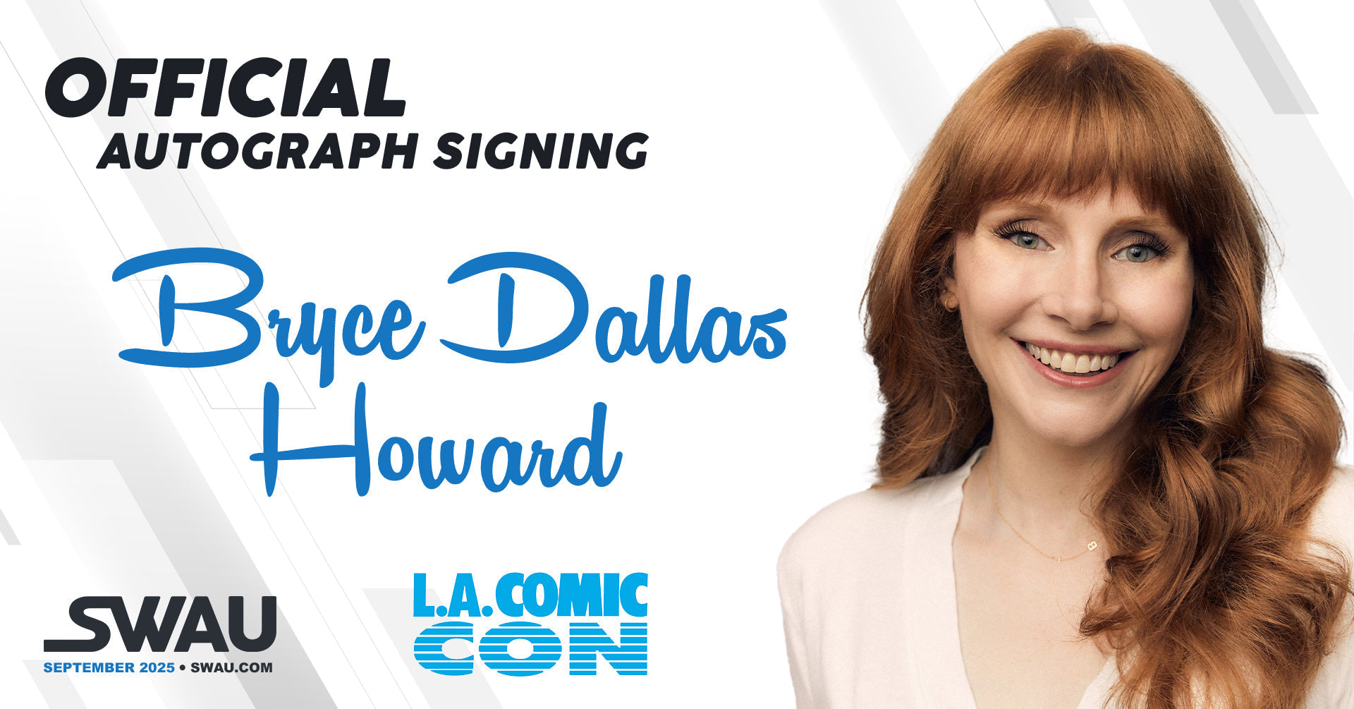 Bryce Dallas Howard to Sign for SWAU!