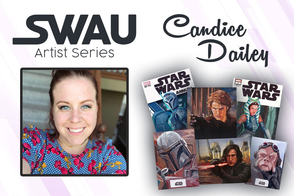 SWAU Artist Series, Featuring Candice Dailey!