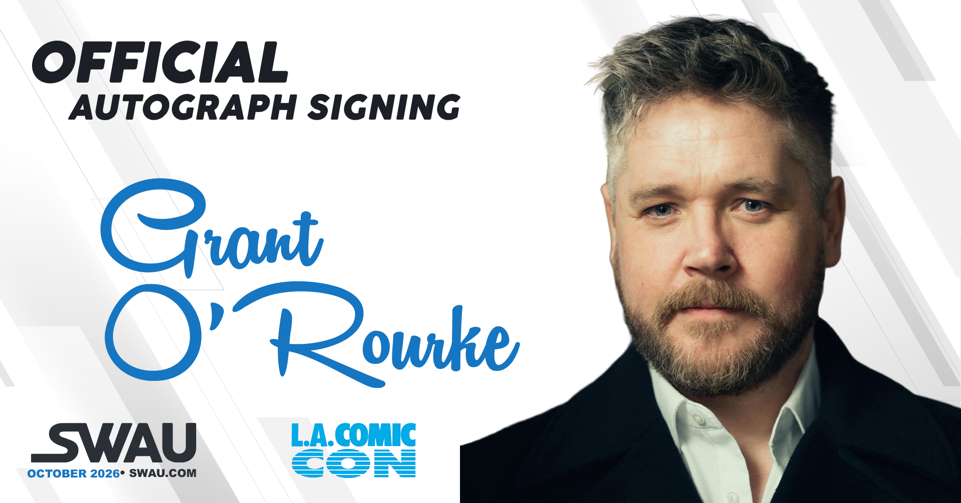 Grant O’Rourke Autograph Signing - LACC 2026 - SWAU