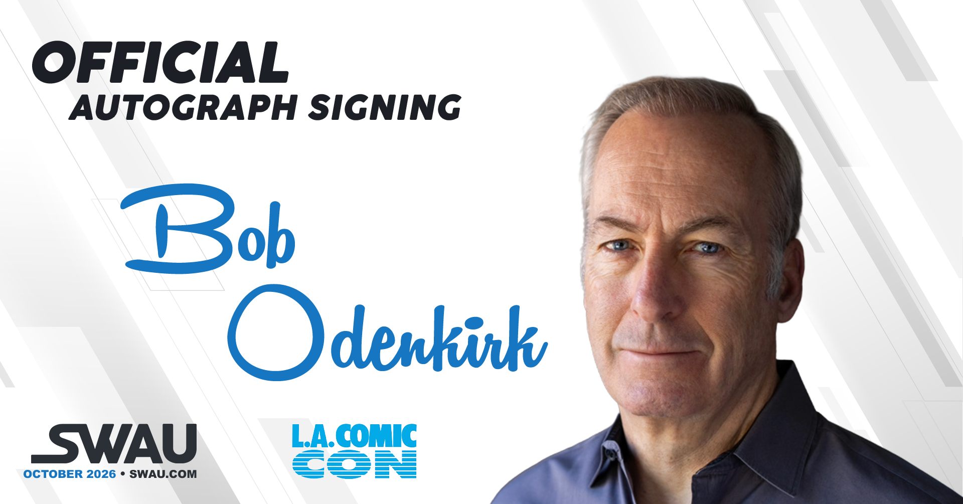 Bob Odenkirk Autograph Signing - LACC 2026